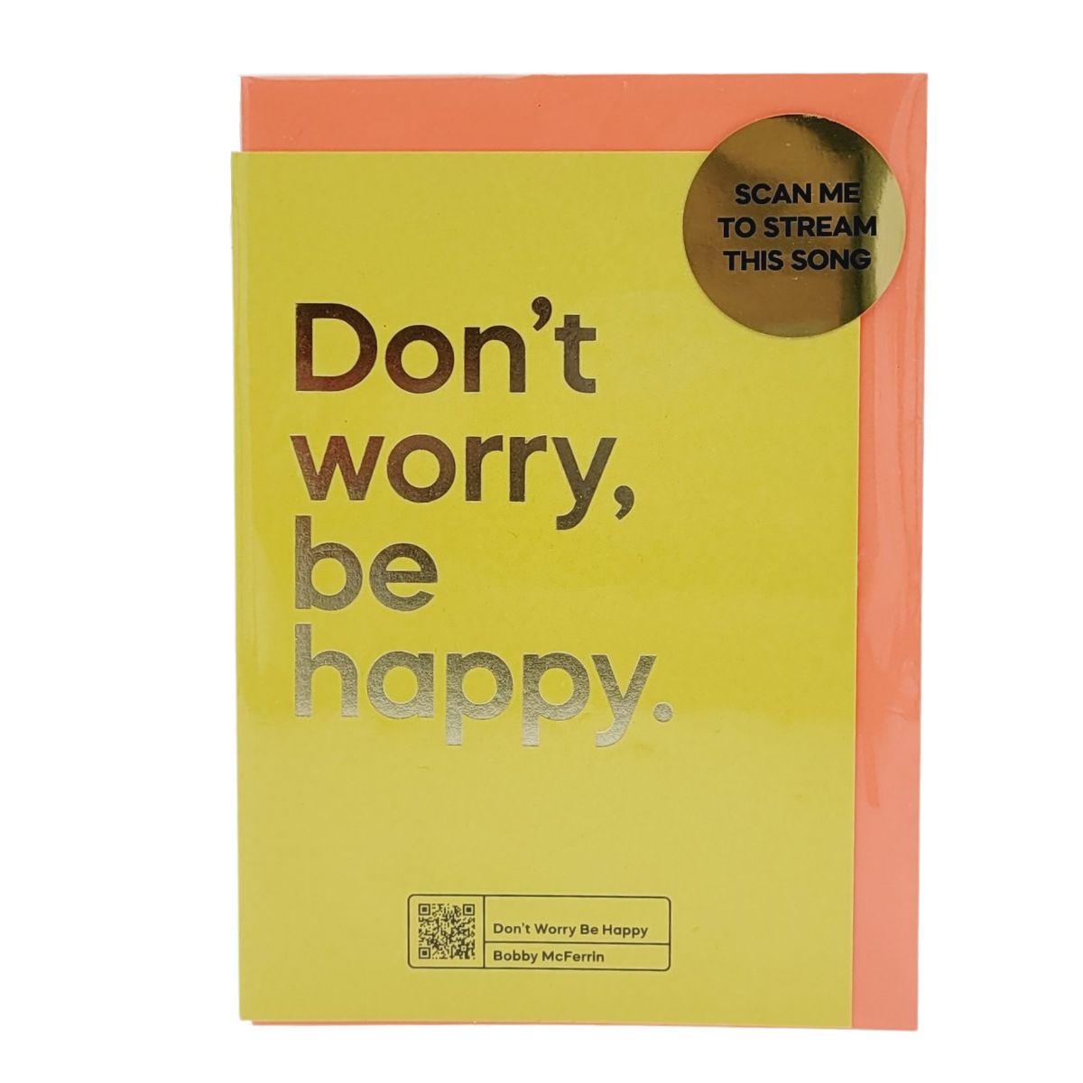 Doppelkarte Don´t worry, be happy (Scanne mich, um den Song zu hören)