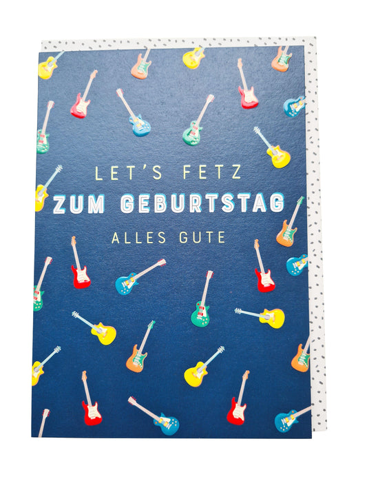 Doppelkarte "Let's Fetz Zum Geburtstag alles Gute", E-Gitarren