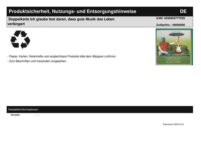 Double card I firmly believe that good music prolongs life